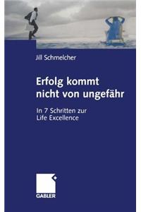 Erfolg kommt nicht von ungefähr