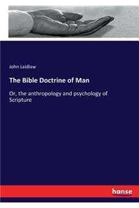 Bible Doctrine of Man