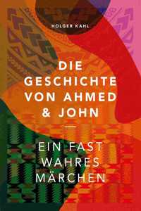 Geschichte von Ahmed und John
