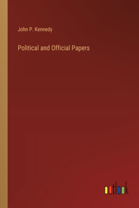 Political and Official Papers