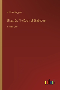 Elissa; Or, The Doom of Zimbabwe