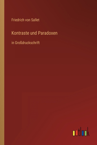 Kontraste und Paradoxen