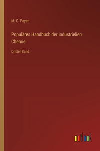 Populäres Handbuch der industriellen Chemie