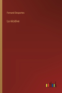 La récidive