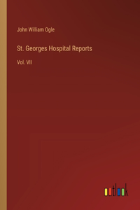 St. Georges Hospital Reports