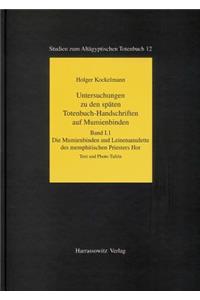 Untersuchungen Zu Den Spaten Totenbuch-Handschriften Auf Mumienbinden