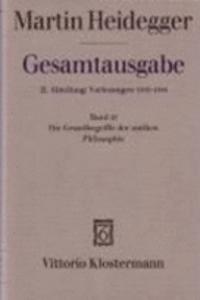 Martin Heidegger, Die Grundbegriffe Der Antiken Philosophie