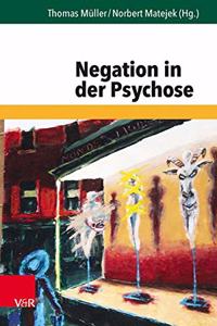 Negation in Der Psychose