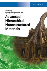 Advanced Hierarchical Nanostructured Materials