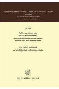 Der Einfluß Von Wind Auf Die Sicherheit Im Straßenverkehr