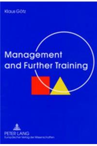 Management and Further Training