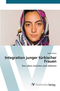 Integration junger türkischer Frauen