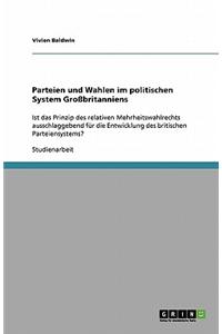 Parteien Und Wahlen Im Politischen System Grobritanniens