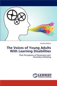 The Voices of Young Adults With Learning Disabilities