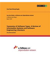 Taxonomy of Software Types. A Review of Information Systems and Software Engineering Literature