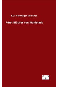 Fürst Blücher von Wahlstadt