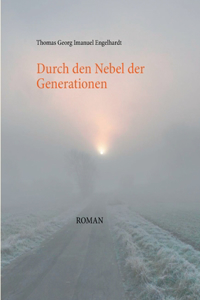 Durch den Nebel der Generationen