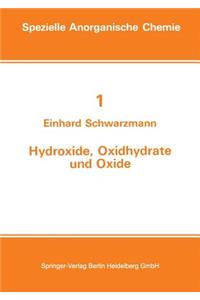 Hydroxide, Oxidhydrate Und Oxide: Neue Entwicklungen