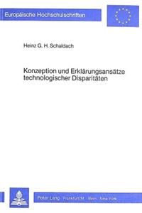 Konzeption und Erklaerungsansaetze technologischer Disparitaeten