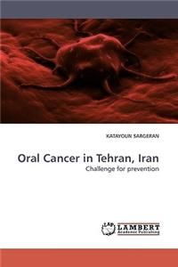 Oral Cancer in Tehran, Iran