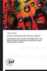 L'Art Culinaire de Ferran Adria