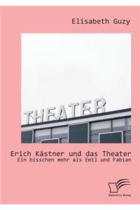 Erich Kästner und das Theater