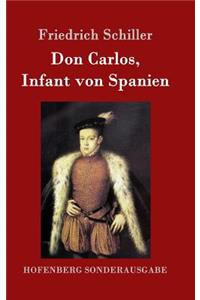Don Carlos, Infant von Spanien