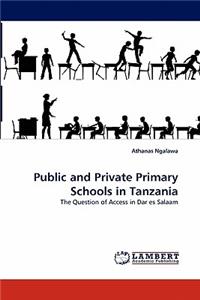 Public and Private Primary Schools in Tanzania