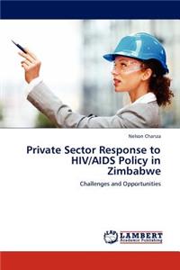 Private Sector Response to HIV/AIDS Policy in Zimbabwe