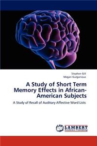 Study of Short Term Memory Effects in African-American Subjects