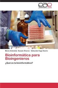 Bioinformática para Bioingenieros