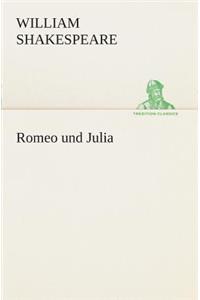 Romeo und Julia