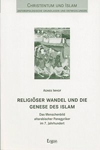 Religioser Wandel Und Die Genese Des Islam