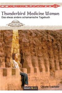 Thunderbird Medicine Woman