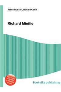 Richard Minifie