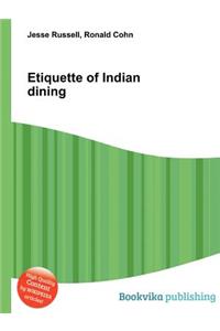 Etiquette of Indian Dining