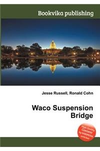 Waco Suspension Bridge
