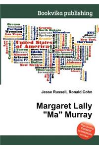 Margaret Lally Ma Murray