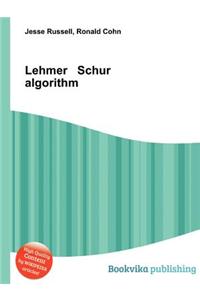 Lehmer Schur Algorithm