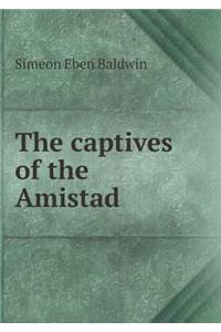 The Captives of the Amistad