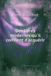 Des livres modernes qu'il convient d'acquerir