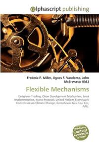 Flexible Mechanisms