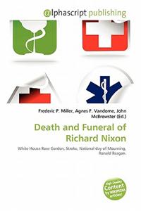 Death and Funeral of Richard Nixon