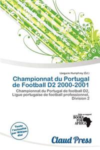 Championnat Du Portugal de Football D2 2000-2001