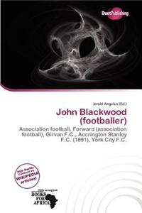 John Blackwood (Footballer)