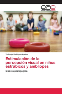 Estimulación de la percepción visual en niños estrábicos y ambliopes