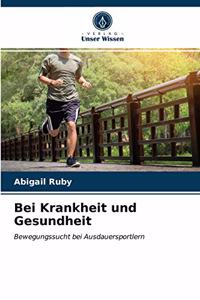 Bei Krankheit und Gesundheit