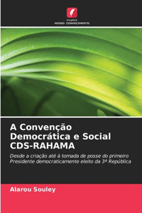 A Convenção Democrática e Social CDS-RAHAMA
