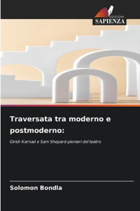 Traversata tra moderno e postmoderno