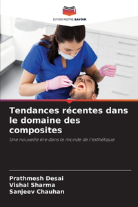 Tendances récentes dans le domaine des composites